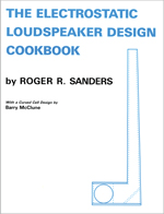 The Electrostatic Loudspeaker Design Cookbook